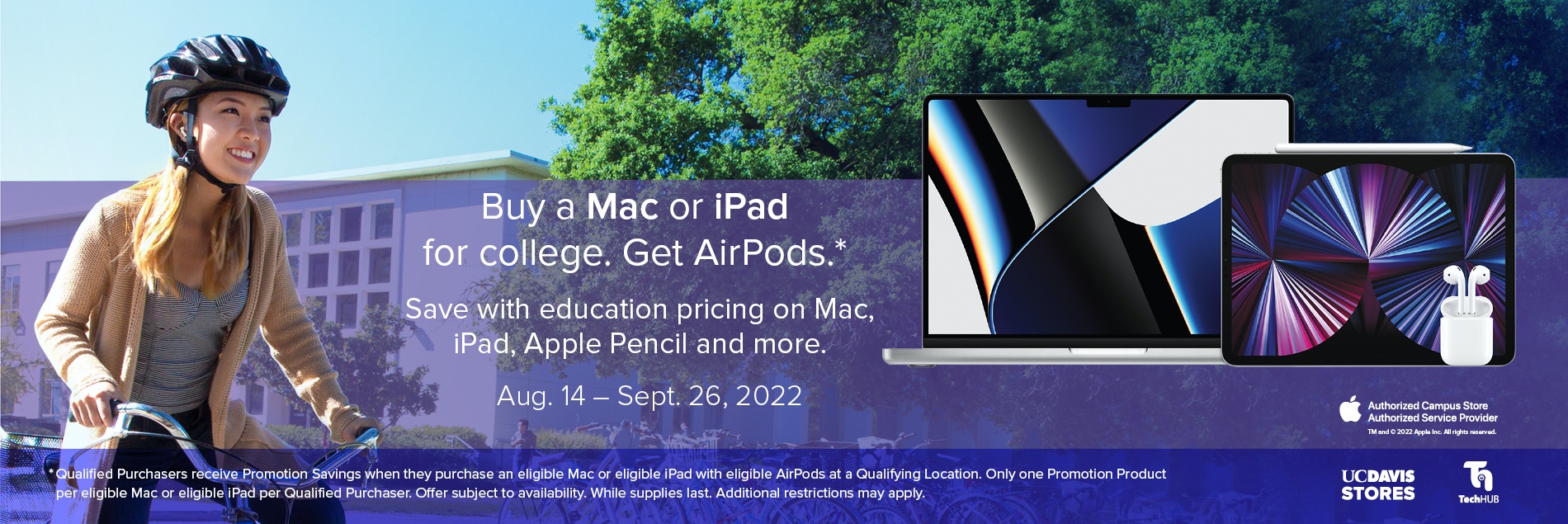 But a Mac or iPad for college. Get AirPods.