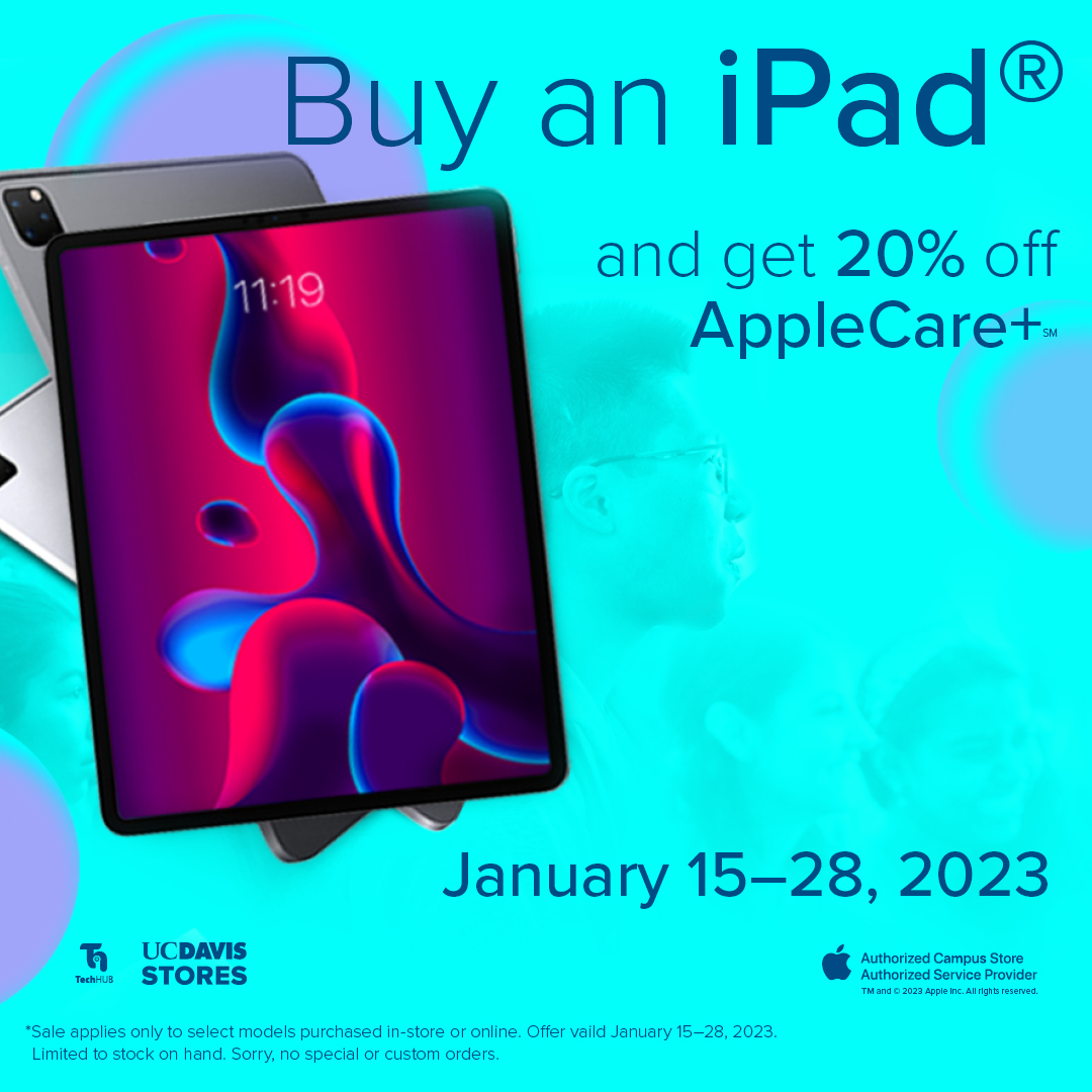 Buy an iPad and get 20% off AppleCare+. January 15 - 28, 2023
