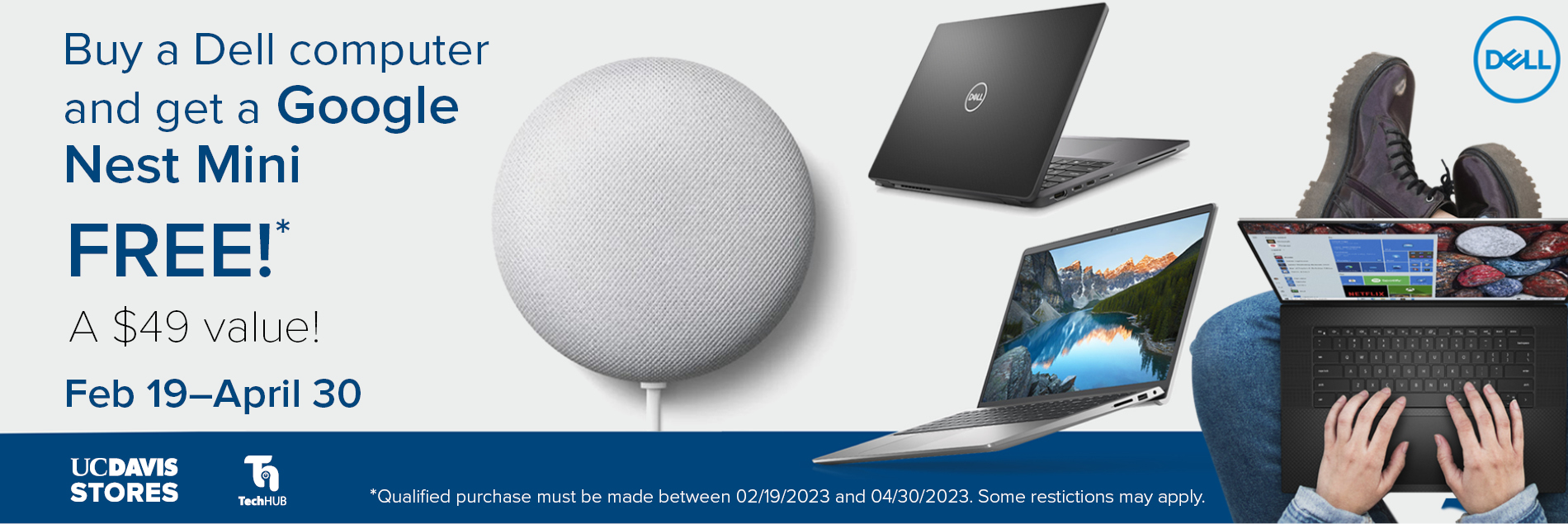 Buy a Dell computer and get a Google Nest Mini free. A $49 value.